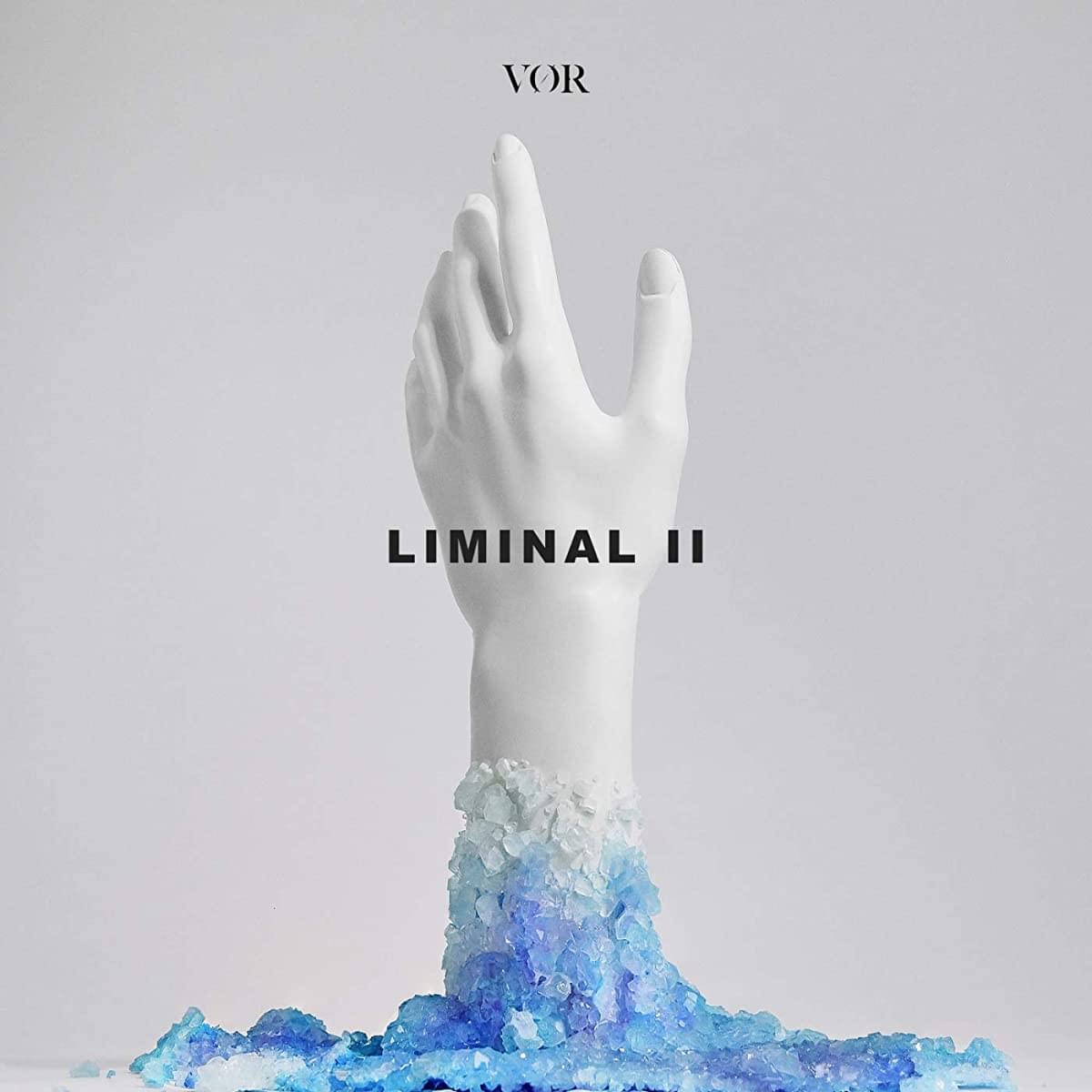 VOER - Liminal II